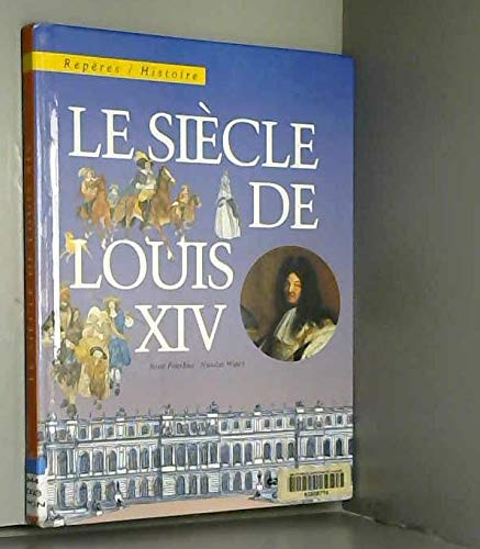 Beispielbild fr Le sicle de Louis XIV zum Verkauf von medimops
