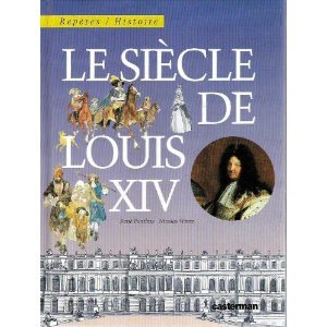 Imagen de archivo de Le sicle de Louis XIV a la venta por medimops