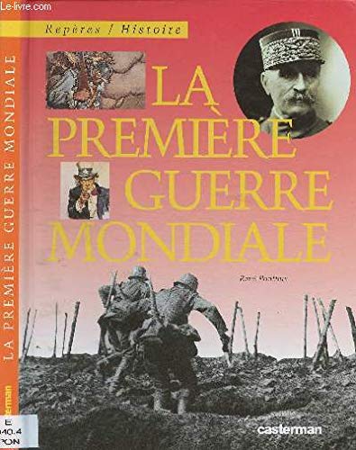 9782203140448: La Premiere Guerre Mondiale