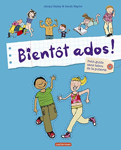 Beispielbild fr Bientt Ados ! : Petit Guide Sans Tabou De La Pubert zum Verkauf von RECYCLIVRE