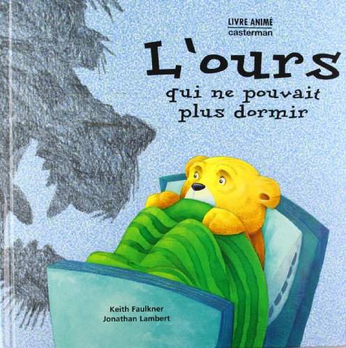 Beispielbild fr L'ours Qui Ne Pouvait Plus Dormir zum Verkauf von RECYCLIVRE