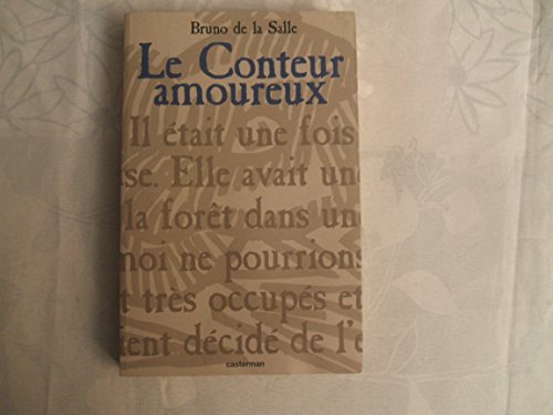 Beispielbild fr Le conteur amoureux zum Verkauf von Ammareal