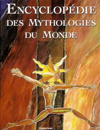 9782203142459: Encyclopedie des mythologies du monde