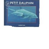 Stock image for Petit Dauphin for sale by RECYCLIVRE