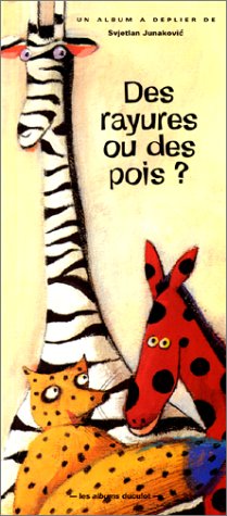 Beispielbild fr Des rayures ou des pois ? (et autres belles allures) zum Verkauf von Ammareal