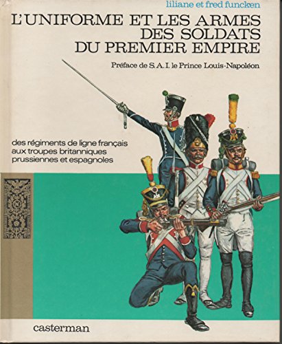 9782203143050: L'Uniforme Et Les Armes Des Soldats Du Premier Empire