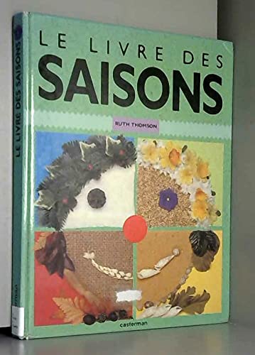Stock image for Le livre des saisons for sale by LeLivreVert
