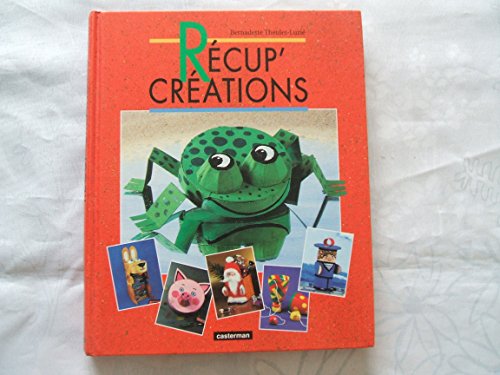 Imagen de archivo de Recup'creations (French Edition) a la venta por Better World Books