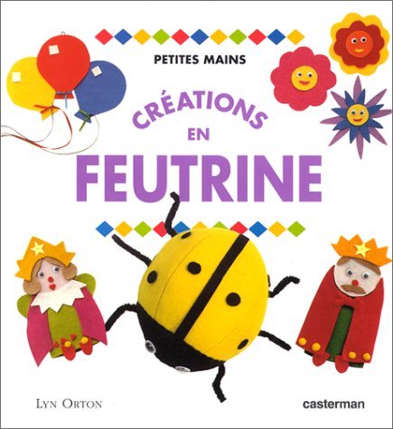 Stock image for Crations en feutrine for sale by Librairie Th  la page