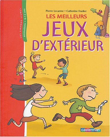 Beispielbild fr Les meilleurs jeux d'extrieur zum Verkauf von Ammareal