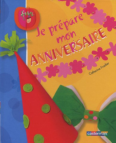Stock image for Je prpare mon anniversaire for sale by Ammareal