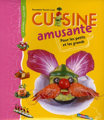 Stock image for Cuisine amusante for sale by Ammareal