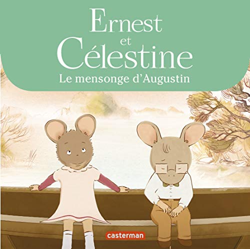 Imagen de archivo de Ernest et Clestine : Le mensonge d'Augustin a la venta por Revaluation Books