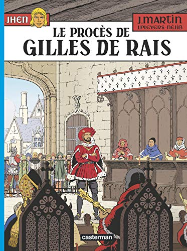 Imagen de archivo de Les aventures de Jhen, Tome 17 : Le procs de Gilles de Rais a la venta por medimops