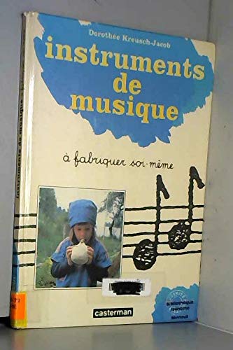 Imagen de archivo de Instruments de musique a fabriquer soi-meme a la venta por HPB-Ruby