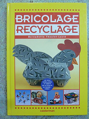 Stock image for Bricolage, recyclage for sale by Ammareal