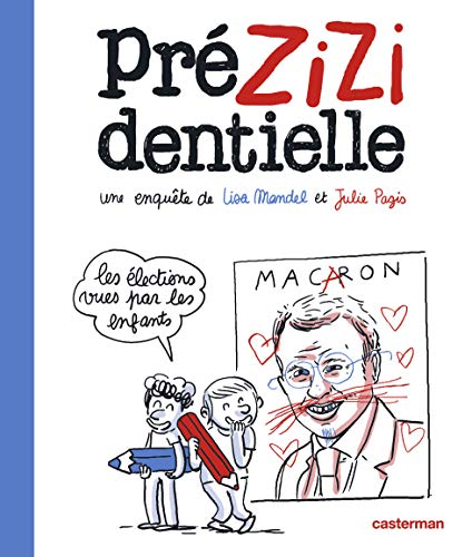 Stock image for Przizidentielle: Une enqute de Lisa Mandel et Julie Pagis for sale by Ammareal