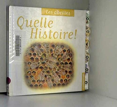 Stock image for Quelle Histoire ! Les Abeilles for sale by Ammareal