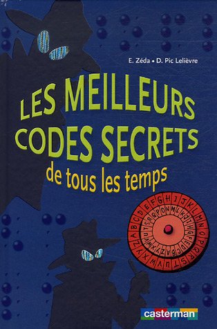 Stock image for Les meilleurs codes secrets de tous les temps for sale by medimops