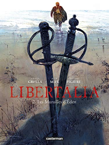 Stock image for Libertalia, Tome 2 : Les murailles d'Eden for sale by Revaluation Books