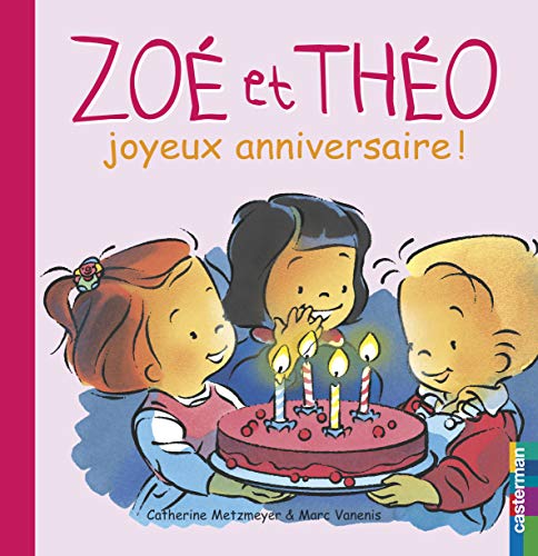 Stock image for Zo et Tho - joyeux anniversaire ! for sale by GF Books, Inc.