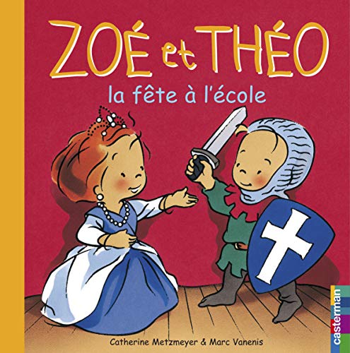 Imagen de archivo de Zo et Tho - La Fte  l'cole (T23): Zo et Tho (Zoe et theo) (French Edition) a la venta por Better World Books
