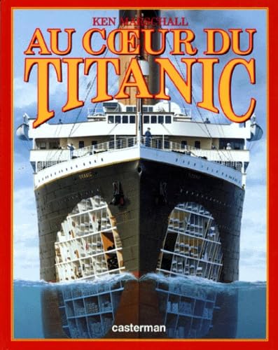 Imagen de archivo de Au coeur du titanic a la venta por GF Books, Inc.