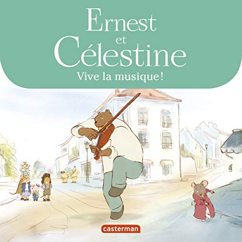 Imagen de archivo de Ernest et Clestine: Vive la musique a la venta por Ammareal