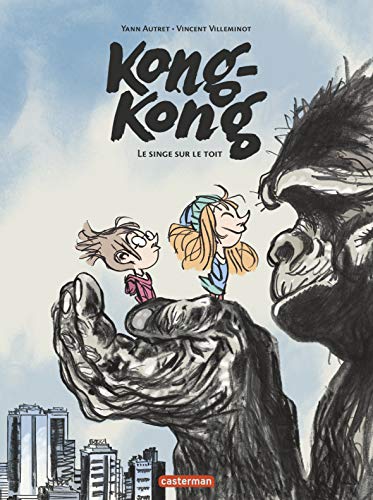 Beispielbild fr Kong-Kong Tome 1 Un singe sur le toit zum Verkauf von Ammareal