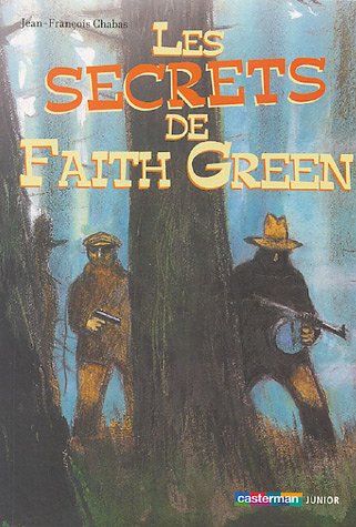Beispielbild fr Les secrets de Faith Green zum Verkauf von medimops