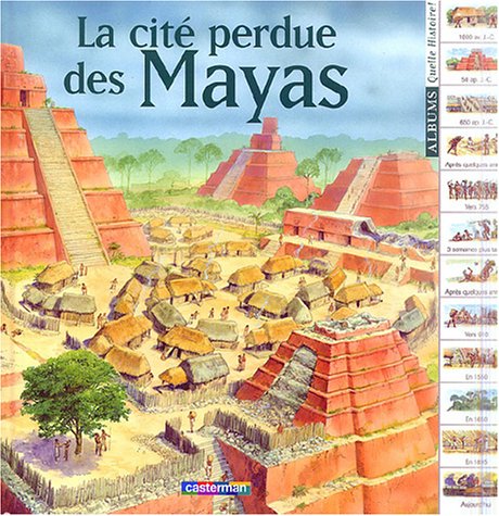 Beispielbild fr La cit perdue des Mayas zum Verkauf von Ammareal