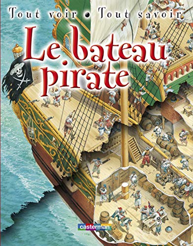 9782203160224: Le bateau pirate: TOUT VOIR TOUT SAVOIR