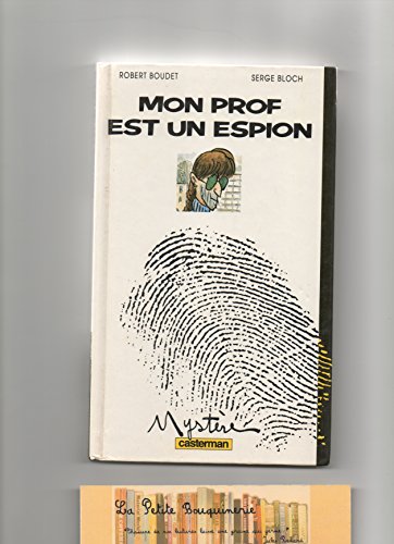 Imagen de archivo de Mon prof est un espion a la venta por Chapitre.com : livres et presse ancienne