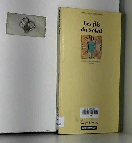 Beispielbild fr Les fils du Soleil zum Verkauf von LiLi - La Libert des Livres