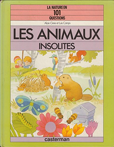 Beispielbild fr Les animaux insolites zum Verkauf von Better World Books