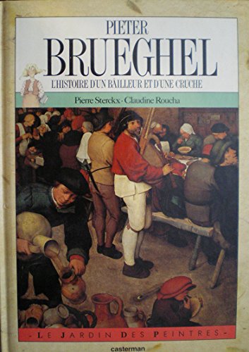 Beispielbild fr Pieter Brueghel : L'histoire d'un billeur et d'une cruche zum Verkauf von Ammareal