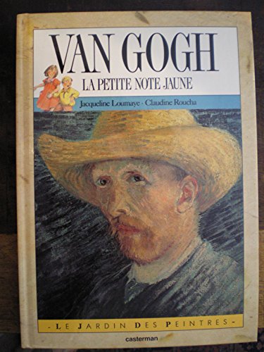 Beispielbild fr Van Gogh, la petite note jaune zum Verkauf von medimops