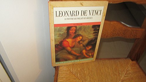 Imagen de archivo de Lonard de Vinci, le peintre qui parlait aux oiseaux a la venta por medimops