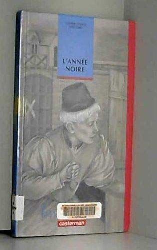 Beispielbild fr L'annee noire (DIVERS LECTURE ANC) zum Verkauf von Wonder Book