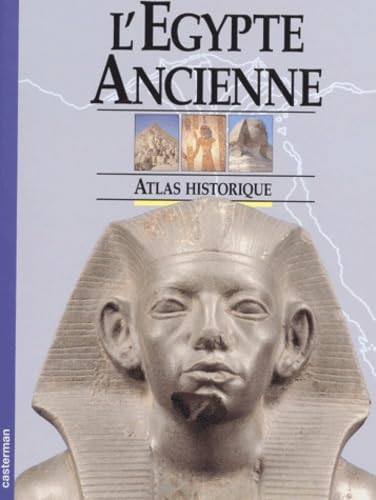 Beispielbild fr L'Egypte Ancienne. Atlas historique zum Verkauf von Ammareal