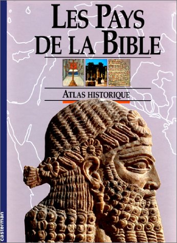 Beispielbild fr Les pays de la Bible zum Verkauf von Ammareal