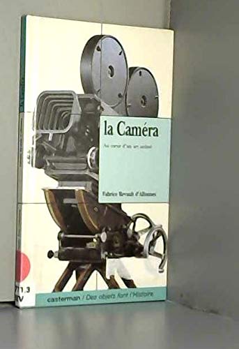 9782203172180: La Camera. Au Coeur D'Un Art Anime