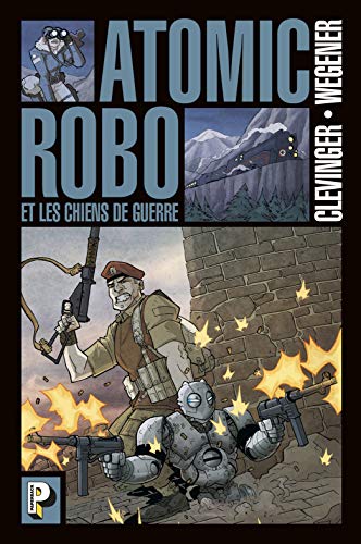 Beispielbild fr Atomic Robo, Tome 2 : Les chiens de guerre zum Verkauf von medimops