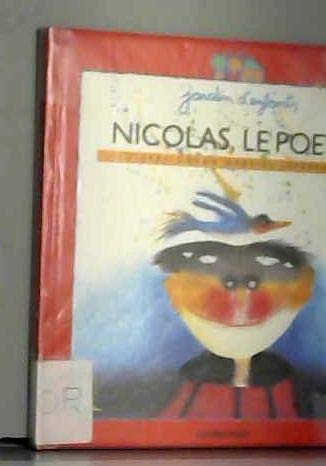 Imagen de archivo de Nicolas, le poete a la venta por LIVREAUTRESORSAS