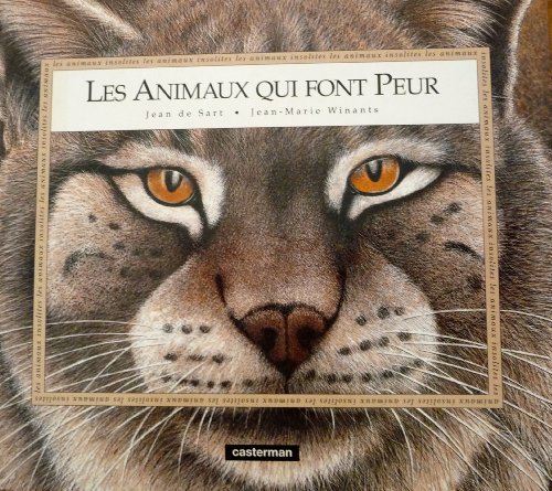 Beispielbild fr Les animaux qui font peur zum Verkauf von Ammareal