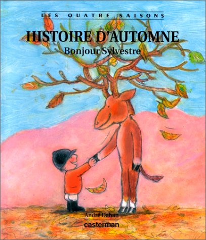 Beispielbild fr Histoire d'automne. Bonjour Sylvestre zum Verkauf von Ammareal