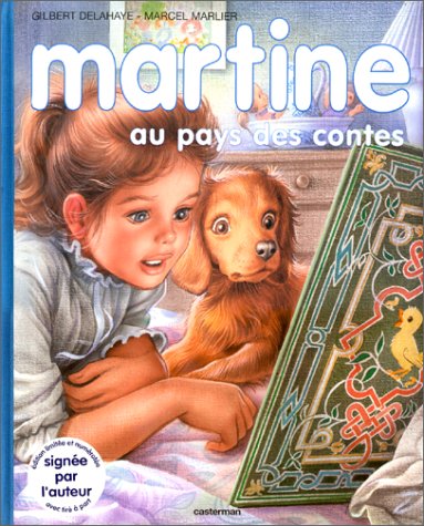 Martine au pays des contes (9782203182660) by Delahaye, Gilbert