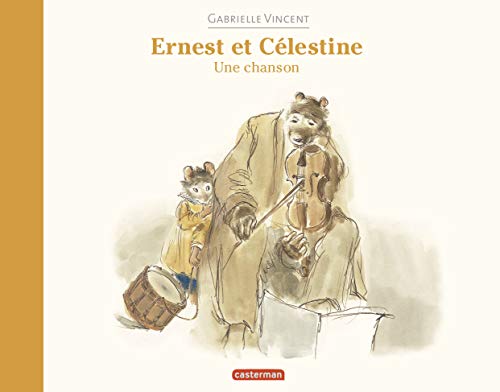 Beispielbild fr Ernest et Clestine - Une chanson: Edition souple zum Verkauf von Ammareal