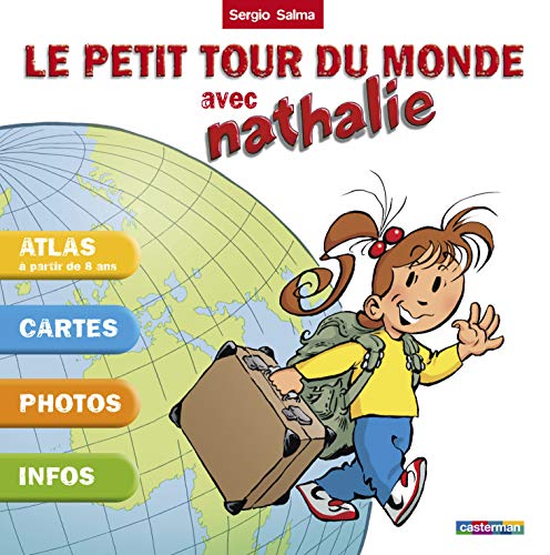 Stock image for Le petit tour du monde avec Nathalie for sale by Ammareal