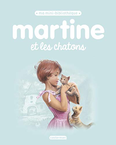 Stock image for Martine et les chatons for sale by Greener Books